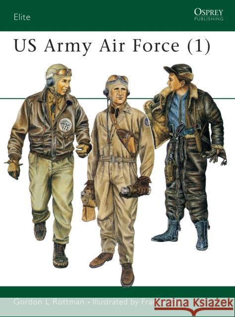 US Army Air Force  Rottman, Gordon L. 9781855322950