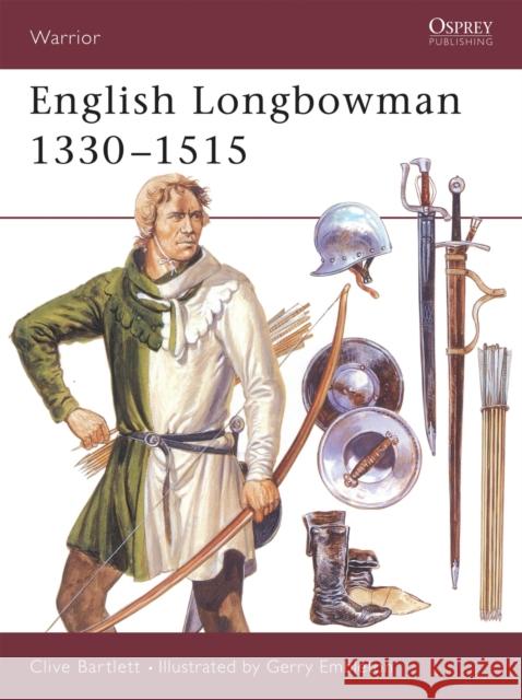 English Longbowman 1330-1515 Bartlett, Clive 9781855324916 OSPREY