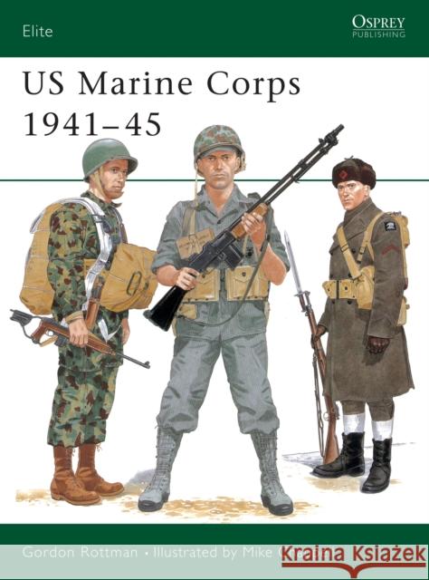 US Marine Corps 1941-45 Rottman, Gordon L. 9781855324978