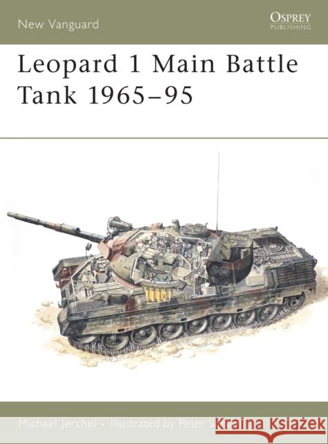 Leopard 1 Main Battle Tank Michael Jerchel Peter Sarson  9781855325203