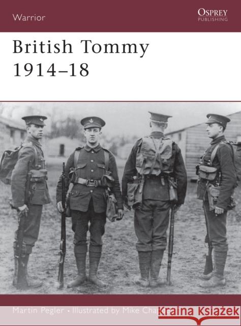 British Tommy 1914-18 Pegler, Martin 9781855325418