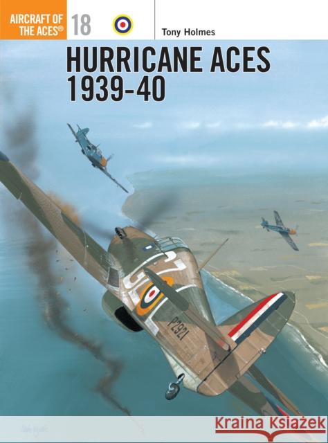 Hurricane Aces 1939-40 Holmes, Tony 9781855325975 0