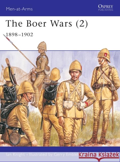 The Boer Wars Knight, Ian 9781855326132 Men-at-Arms