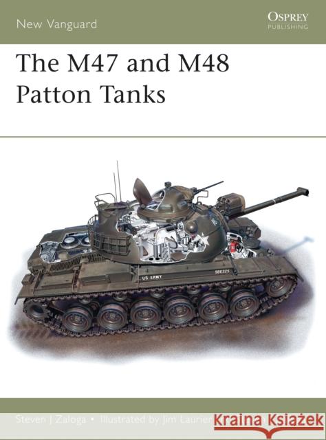 The M47 and M48 Patton Tanks Zaloga, Steven J. 9781855328259 Stackpole Books