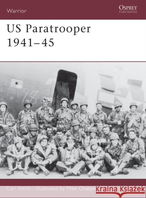 Us Paratrooper 1941-45 Smith, Carl 9781855328426