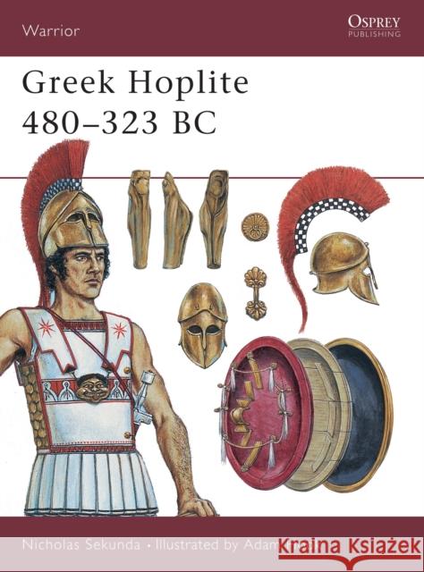 Greek Hoplite 480–323 BC Nicholas Sekunda 9781855328679 Osprey Publishing (UK)
