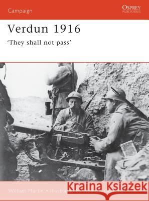 Verdun 1916: 'They Shall Not Pass' Drury, Ian 9781855329935 Osprey Publishing (UK)