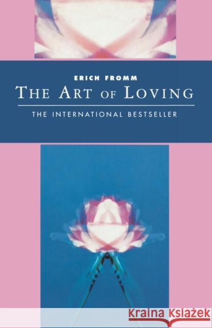 The Art of Loving Erich Fromm 9781855385054 HarperCollins Publishers