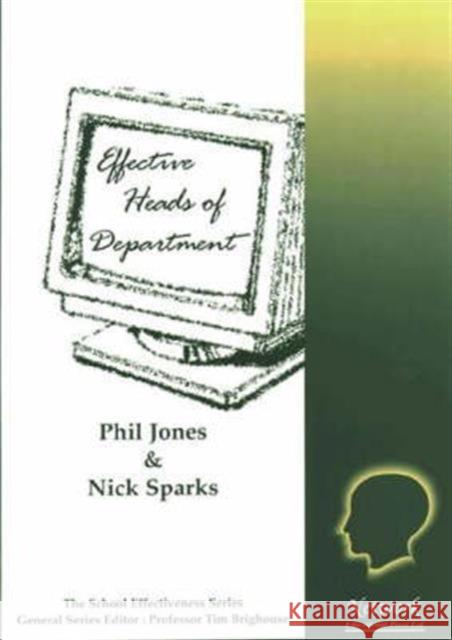 Effective Heads of Department Phil Jones Nick Sparks 9781855390362