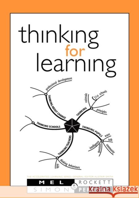 Thinking for Learning Mel Rockett 9781855390966