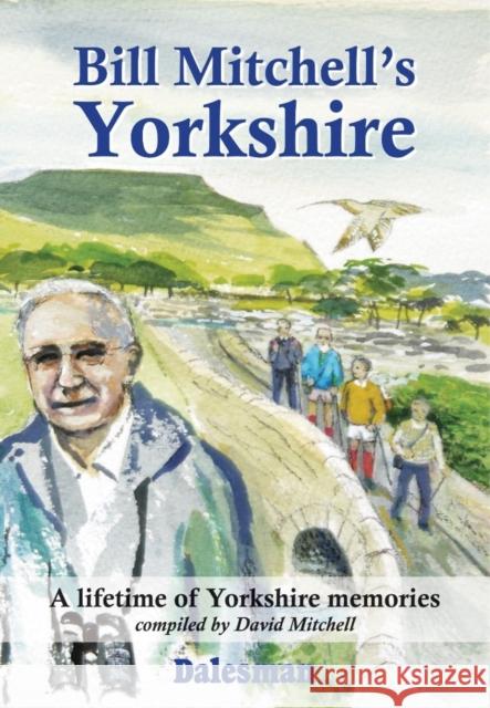 Bill Mitchell's Yorkshire  9781855683549 Country Publications Ltd