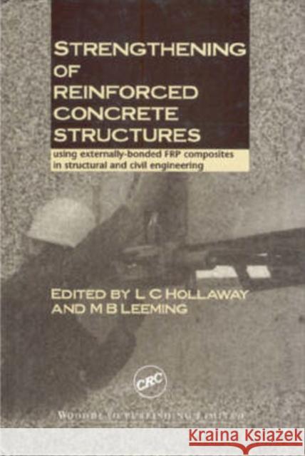 Strengthening of Reinforced Concrete Structures  9781855733787 Woodhead Publishing Ltd