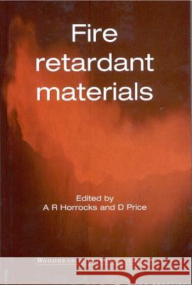 Fire Retardant Materials  9781855734197 Woodhead Publishing Ltd