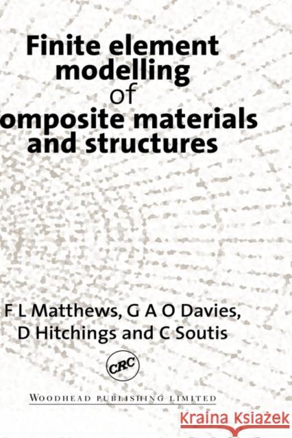 Finite Element Modelling of Composite Materials and Structures  9781855734227 Woodhead Publishing Ltd