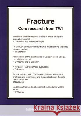 Fracture: Core Research from Twi Twi Ltd 9781855735217 Woodhead Publishing,