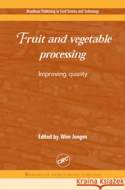 Fruit and Vegetable Processing: Improving Quality  9781855735484 Woodhead Publishing Ltd