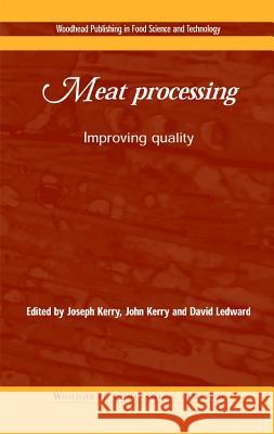 Meat Processing: Improving Quality  9781855735835 Woodhead Publishing Ltd