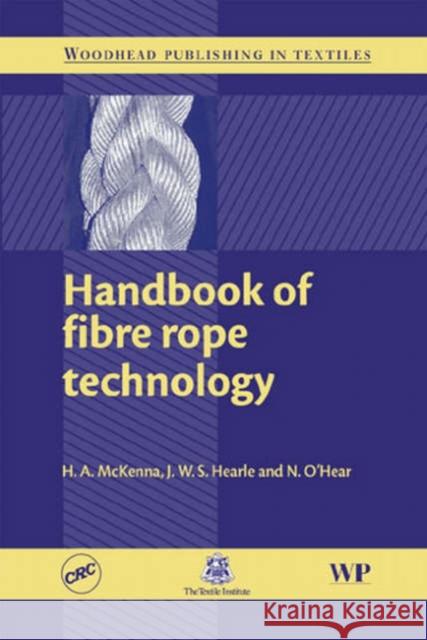 Handbook of Fibre Rope Technology  9781855736061 Woodhead Publishing Ltd
