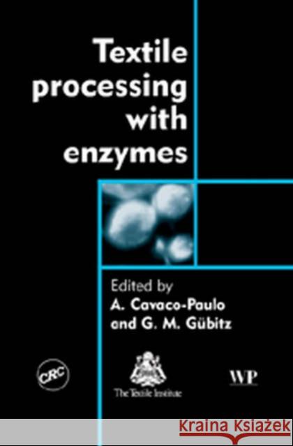 Textile Processing with Enzymes  9781855736108 Woodhead Publishing Ltd