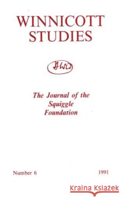 Winnicott Studies: No. 6  9781855750241 Karnac Books