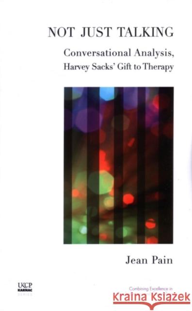 Not Just Talking Jean Pain 9781855756892 KARNAC BOOKS