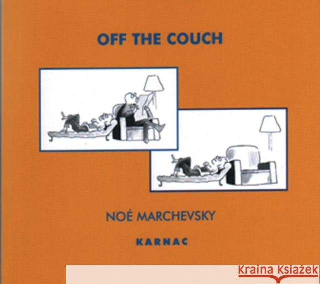 Off the Couch Noc) Marchevsky Noe Marchevsky No?? Marchevsky 9781855759442 Karnac Books