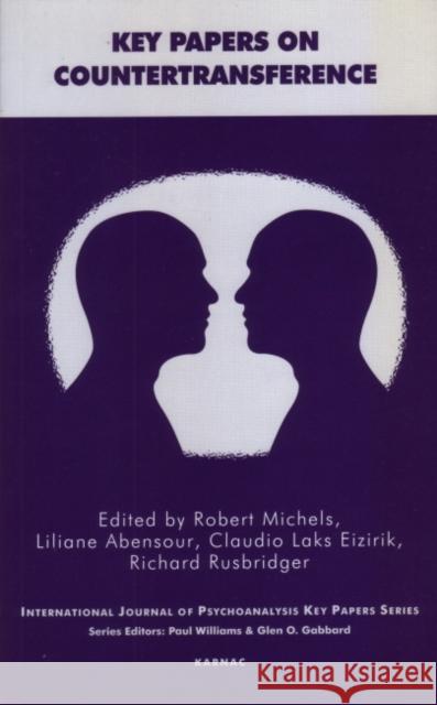 Key Papers on Countertransference: Ijp Education Section Michels Robert Robert Michels 9781855759619 Karnac Books
