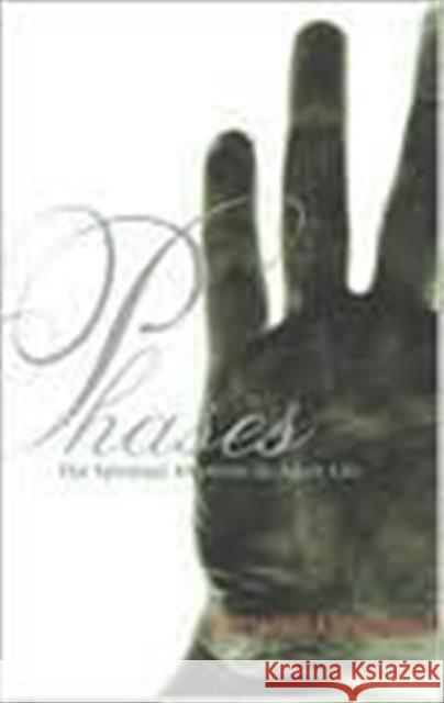 Phases: The Spiritual Rhythms of Adult Life Bernard C. J. Lievegoed 9781855840560