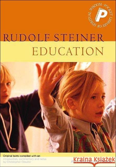 Education: An Introductory Reader Steiner, Rudolf 9781855841185 Rudolf Steiner Press