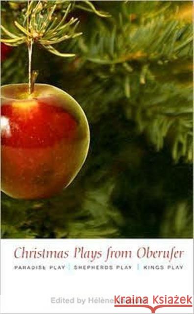 Christmas Plays by Oberufer: the Paradise Play, the Shepherds Play, the Kings Play Rudolf Steiner 9781855841840 Rudolf Steiner Press