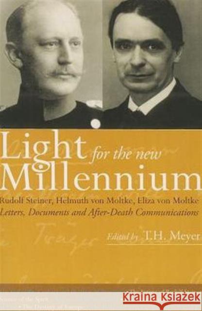 Light for the New Millennium: Letters, Documents and After-Death Communications Eliza von Moltke 9781855844001
