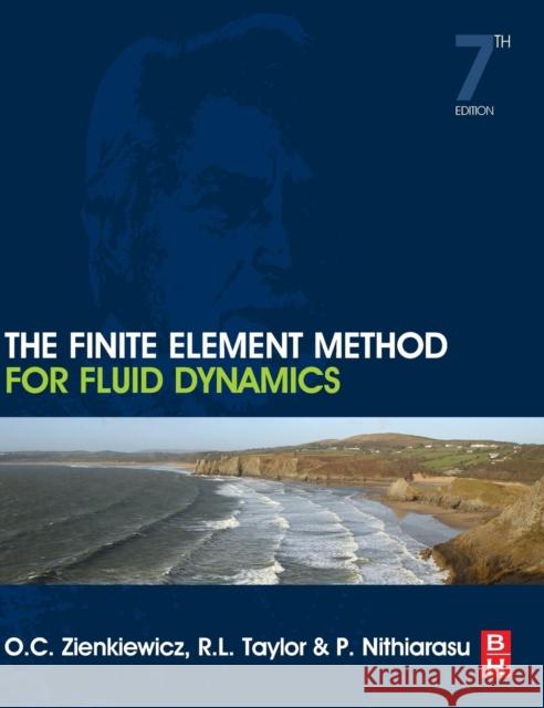 The Finite Element Method for Fluid Dynamics OC Zienkiewicz 9781856176354 0