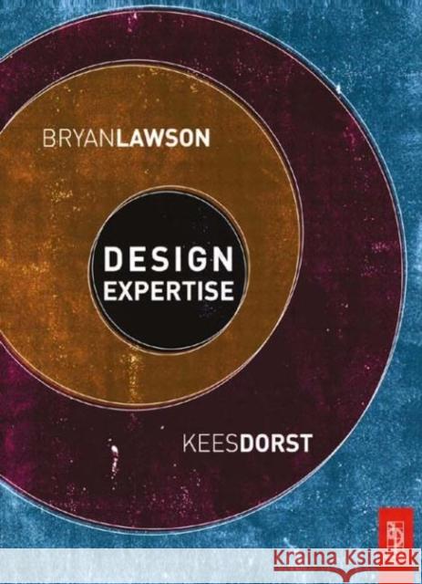 Design Expertise Bryan Lawson Kees Dorst 9781856176705 Architectural Press