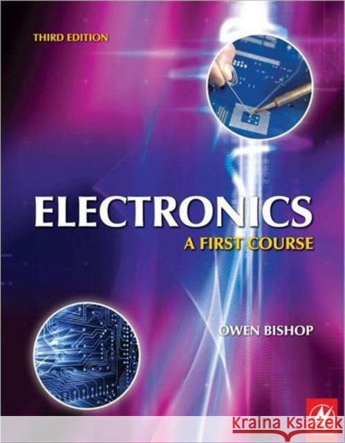 Electronics: A First Course Bishop, Owen 9781856176958
