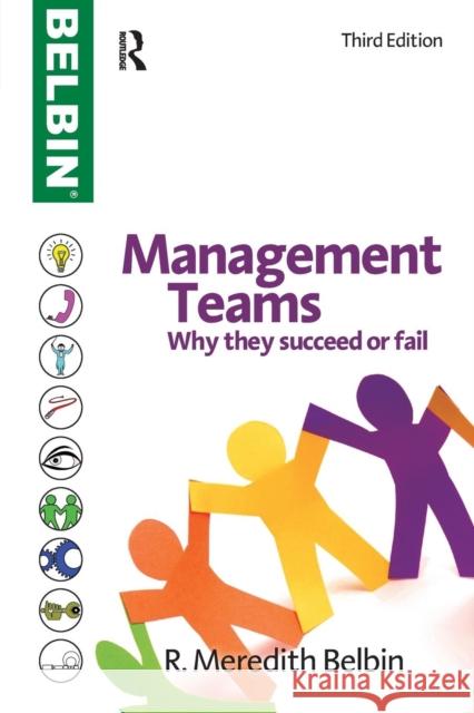 Management Teams: Why They Succeed or Fail Belbin, R. Meredith 9781856178075 BUTTERWORTH HEINEMANN