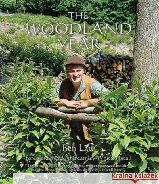 The Woodland Year Ben Law 9781856233316 Permanent Publications