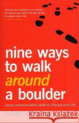 Nine Ways to Walk Around a Boulder Juliet Erickson 9781856267267