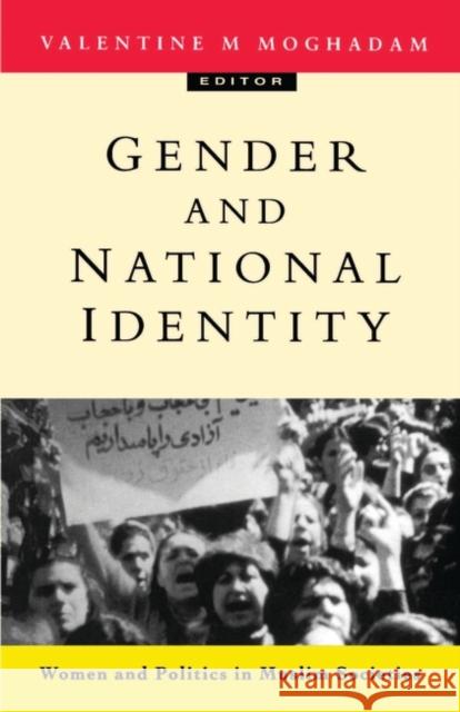 Gender and National Identity: Women and Politics in Muslim Societies Moghadam, Valentine 9781856492461 Zed Books