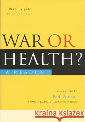 WAR OR HEALTH? Ilkka Taipale Etc. 9781856499507 ZED BOOKS LTD