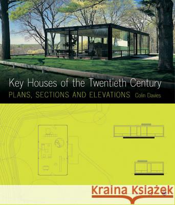 Key Houses of the Twentieth Century Colin Davies 9781856694636