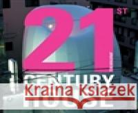 21st Century House Jonathan Bell 9781856695374 LAURENCE KING PUBLISHING