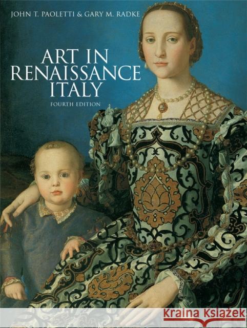 Art in Renaissance Italy, 4th edition John Paoletti 9781856697972 Laurence King Publishing