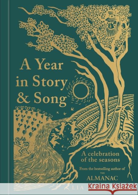 A Year in Story and Song: A Celebration of the Seasons Lia Leendertz 9781856755481