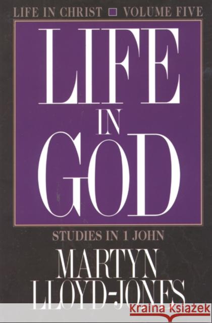 Life in Christ Lloyd-Jones, D. Martyn 9781856842181