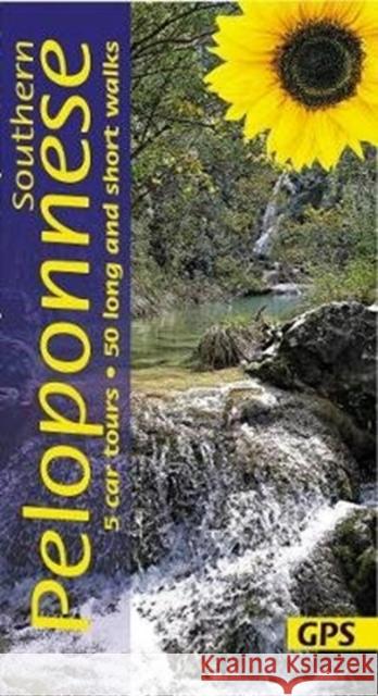 Southern Peloponnese Sunflower Walking Guide: 50 long and short walks and 5 car tours Cullen Michael 9781856915281 Sunflower Books