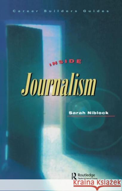 Inside Journalism Sarah Niblock Niblock Sarah 9781857130225 Routledge