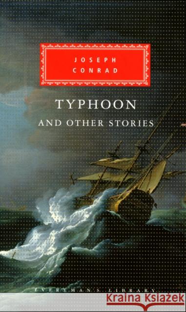 Typhoon And Other Stories Joseph Conrad 9781857150049 Everyman