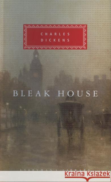 Bleak House Charles Dickens 9781857150087 Everyman