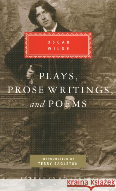 Plays, Prose Writings And Poems Oscar Wilde 9781857150421