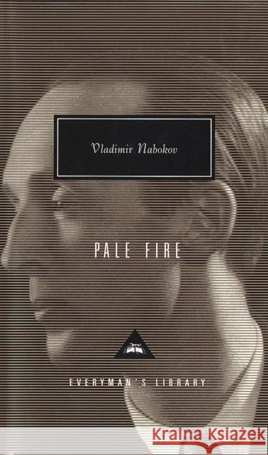 Pale Fire Vladimir Nabokov 9781857150674